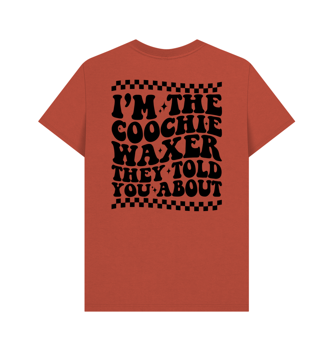 Rust BACK DESIGN - I'M THE COOCHIE WAXER