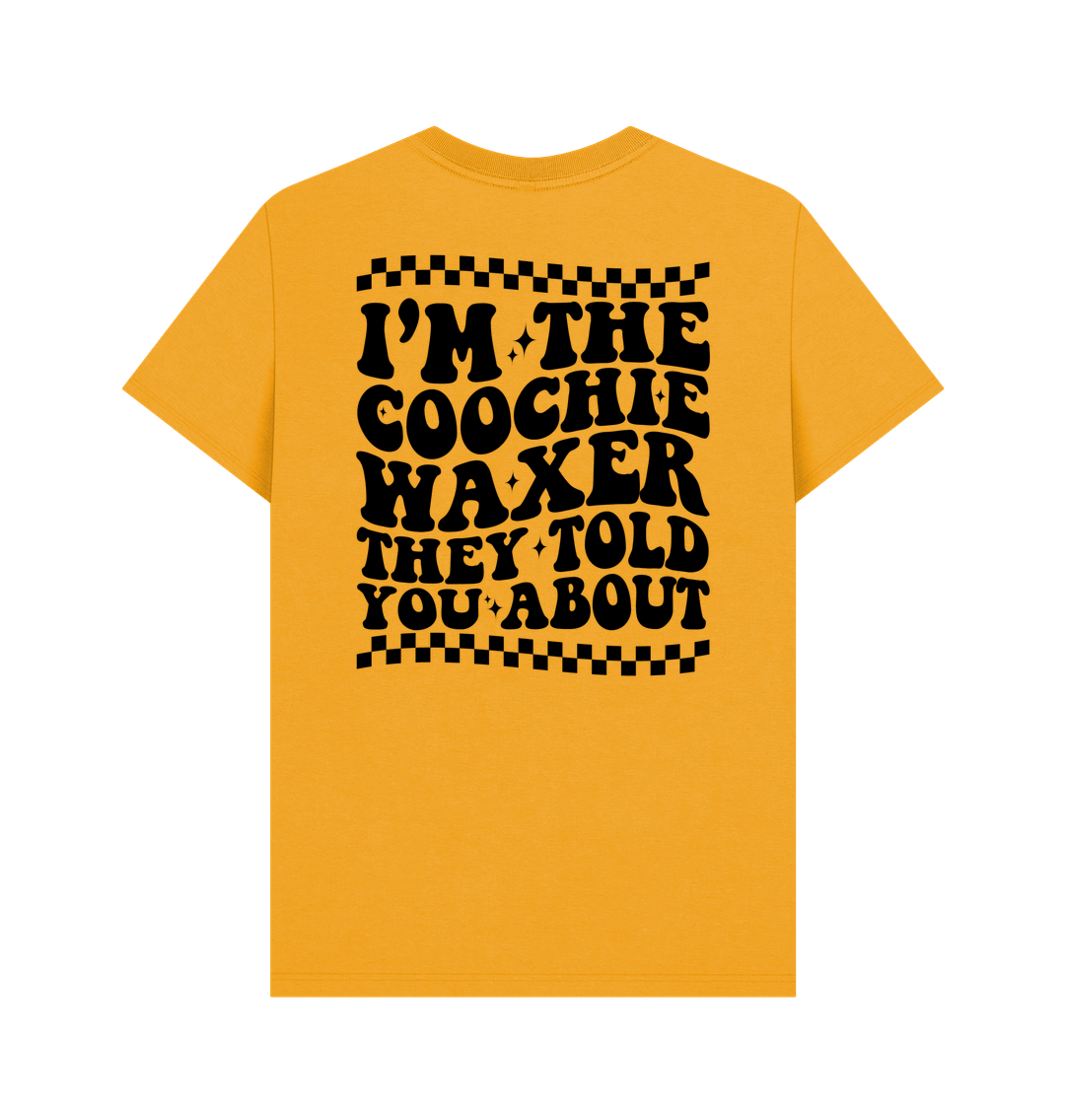 Mustard BACK DESIGN - I'M THE COOCHIE WAXER