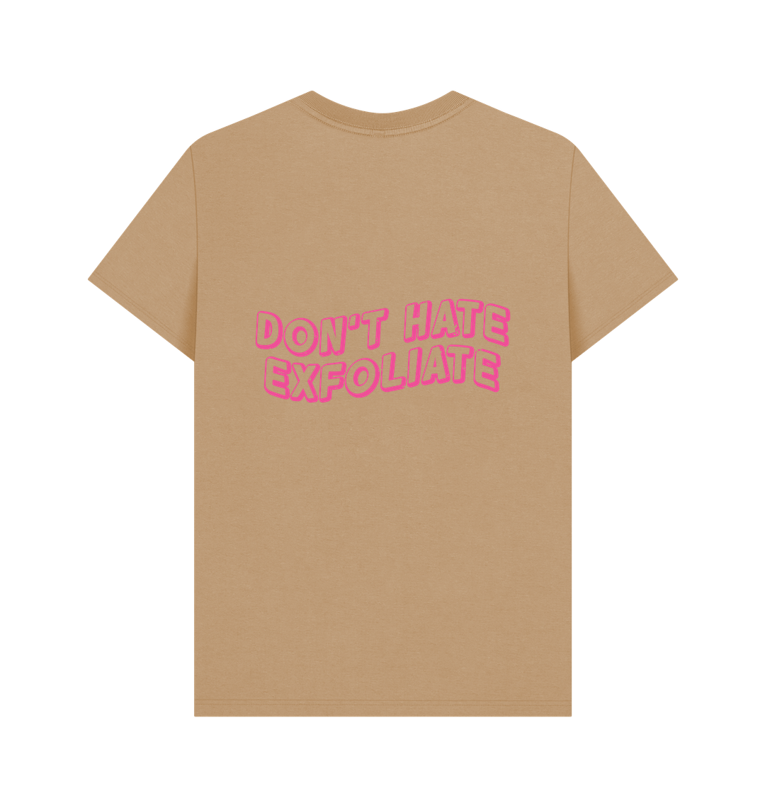 Sand BACK DESIGN - DON'T HATE EXFOLIATE