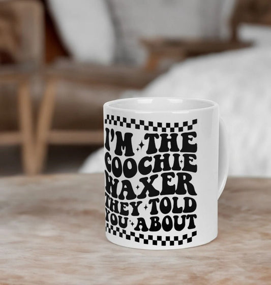 I'M THE COOCHIE WAXER MUG