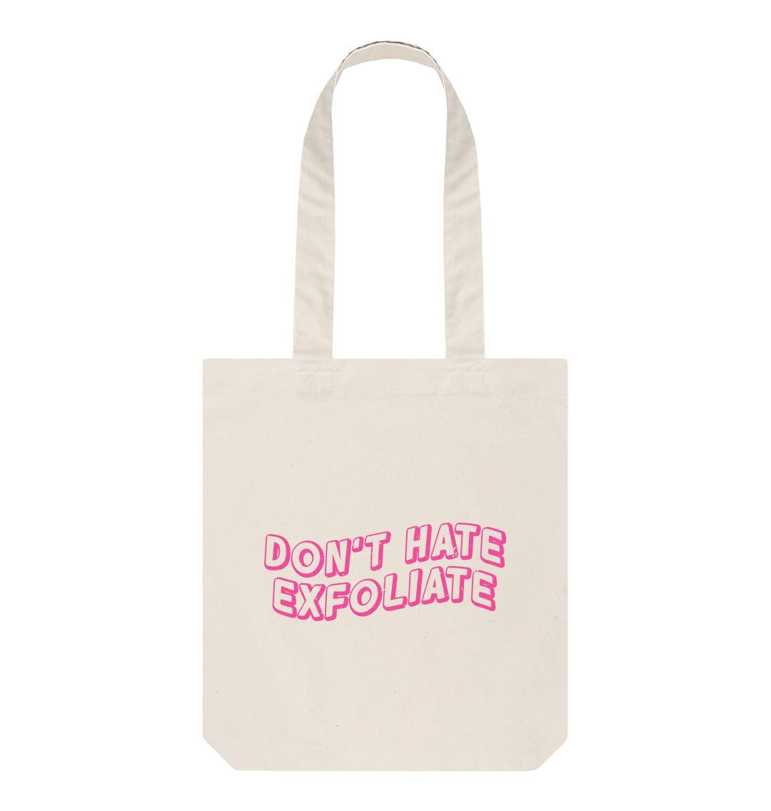 Natural DON'T HATE EXFOLIATE BAG