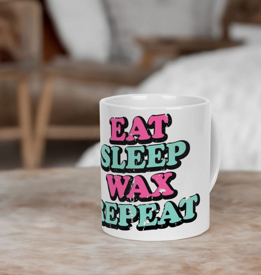 EAT SLEEP WAX REPEAT MUG