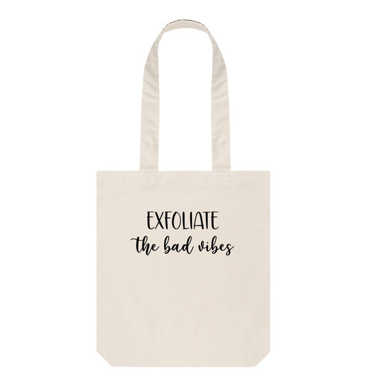 Natural EXFOLIATE BAD VIBES BAG